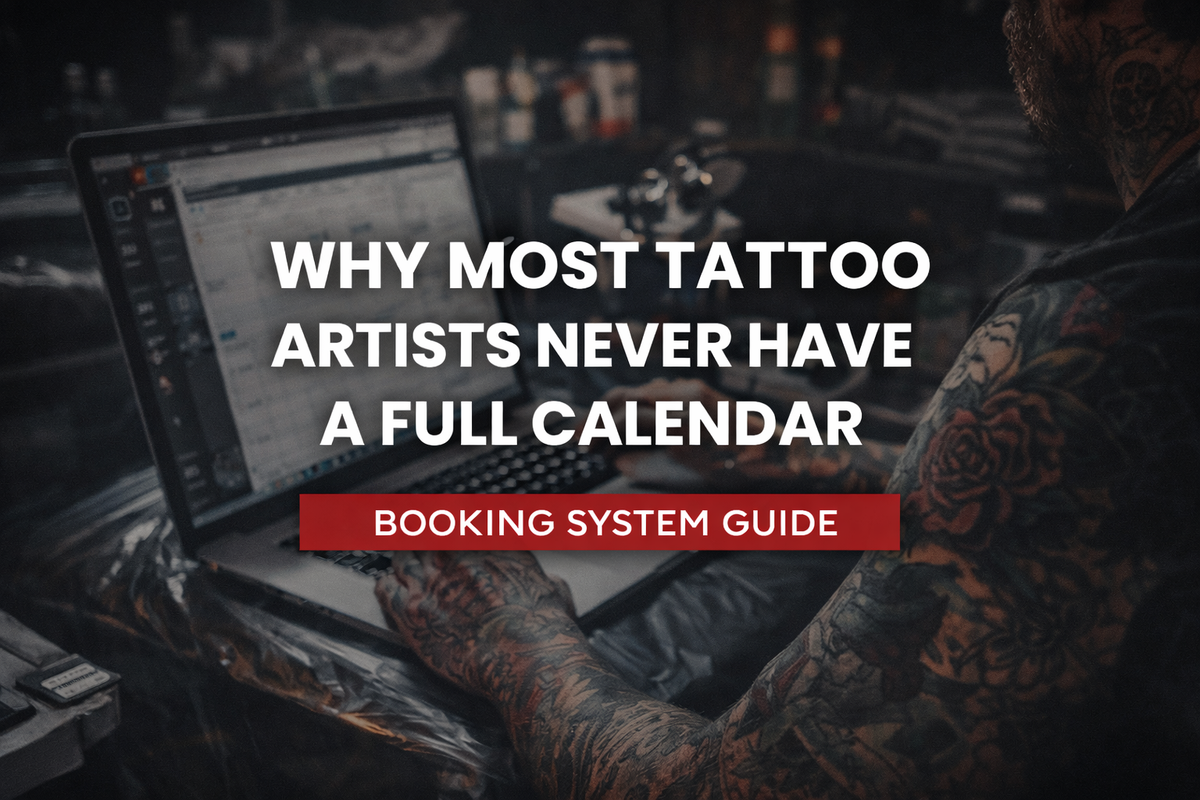 Why Most Tattoo Artists Never Have a Full Calendar
